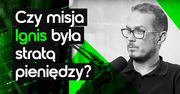 TechNielogicznie #1. Czy misja Ignis była stratą pieniędzy?