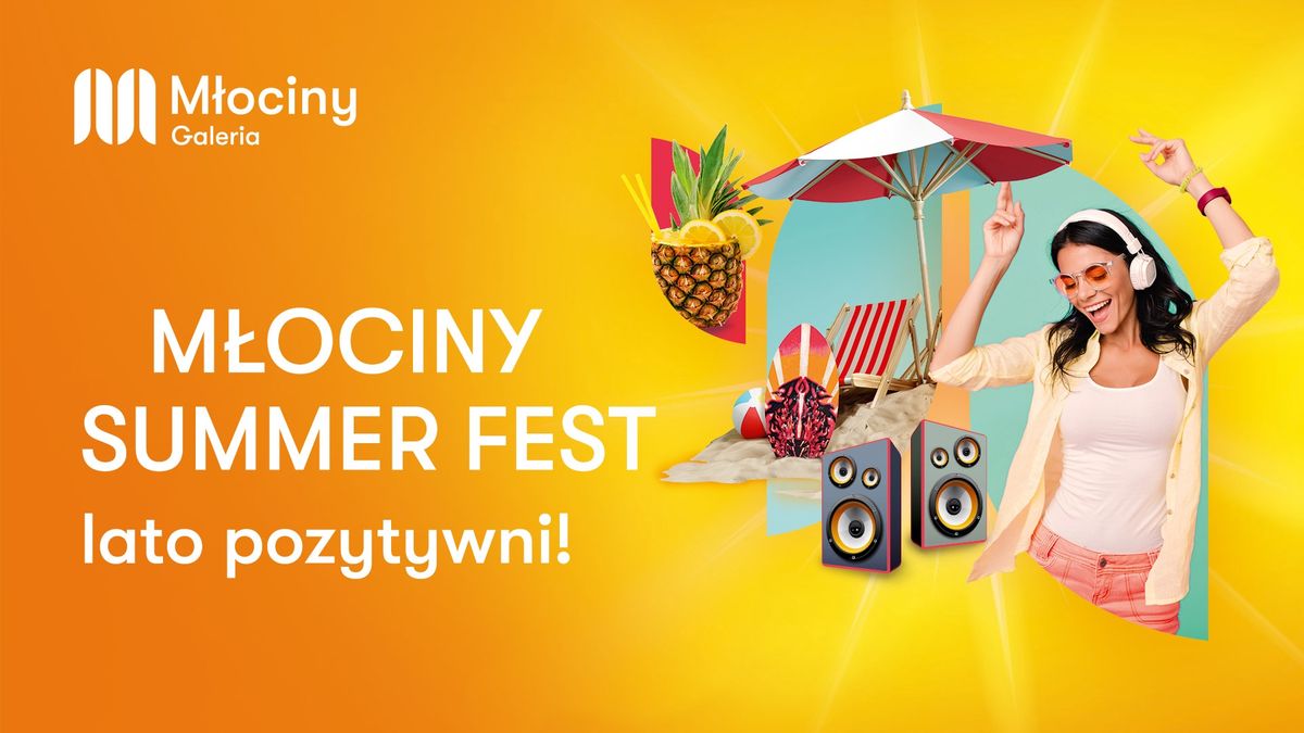 Młociny Summer Fest, czyli niezapomniane lato na warszawskich Bielanach!