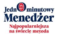 Jednominutowy Menedżer. Najpopularniejsza na świecie metoda zarządzania