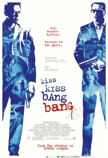 ''Kiss Kiss Bang Bang'' (2005)