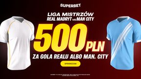 Real Madryt - Manchester City. 500 PLN za gola wybranej drużyny