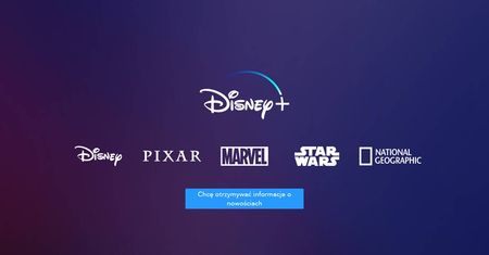 Kiedy Disney+ trafi do Polski? Możliwe, że już za niecałe pół roku