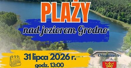 Wakacyjne popołudnie nad jeziorem Grodno ze specjalnymi atrakcjami