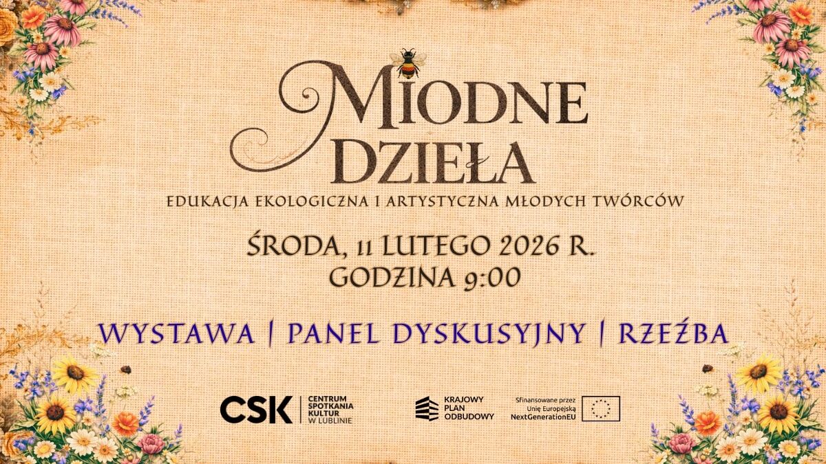 Miodne Dzieła. Edukacja ekologiczna i artystyczna młodych twórców