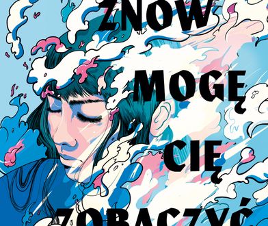 Znów mogę cię zobaczyć