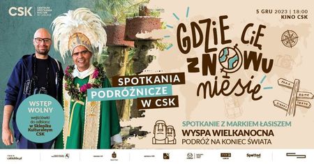 Spotkanie podróżnicze w CSK – Wyspa Wielkanocna. Podróż na koniec świata