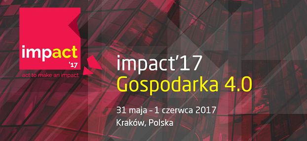 Impact`17. Nowa fala innowacji w gospodarce