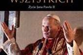 Najnowsza biografia Jana Pawła II