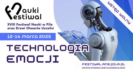 Akademia Nauk Stosowanych w Pile zaprasza na Festiwal Nauki 2025