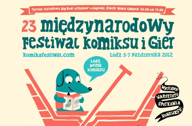 Łódź, 5-7 października, Międzynarodowy Festiwal Komiksu i Gier - my tam będziemy