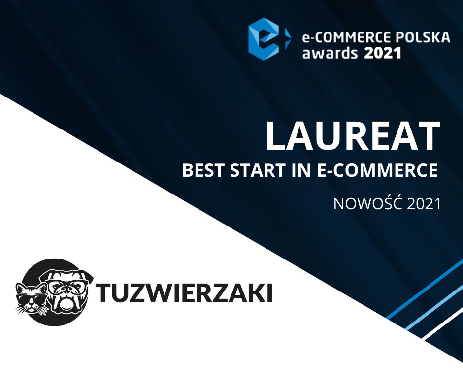 Sklep TuZwierzaki.pl otrzymał nagrodę e-Commerce Polska Awards 2021