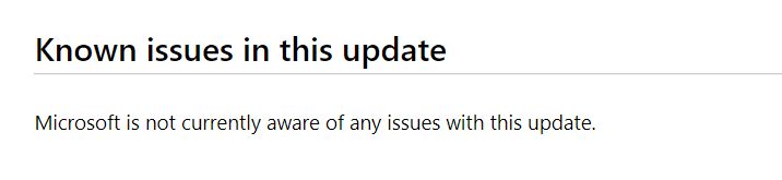 W chwili pisania niniejszego tekstu Microsoft uważa, że łatka nie powoduje żadnych błędów, źródło: Microsoft.