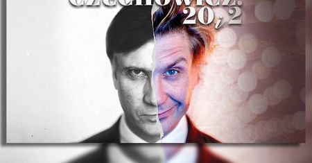 „Czechowicz. 20 i 2” – niezwykła premiera w Teatrze Osterwy