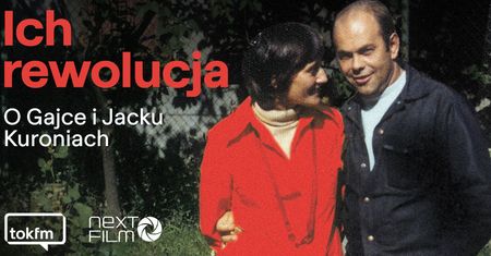 TOK FM i NEXT FILM łączą siły. Nowy serial podcastowy opowiada historię Gajki i Jacka Kuroniów