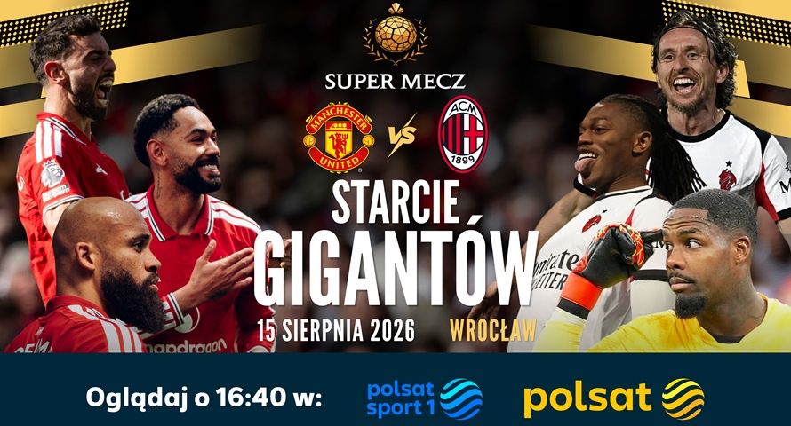 Potęgi włoskiej piłki we Wrocławiu. Polsat pokaże Super Mecz