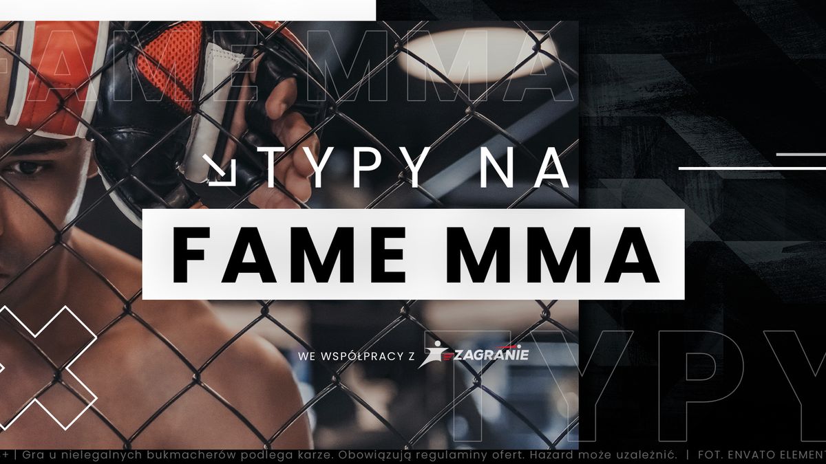 Archiwum prywatne / Typy na Fame MMA