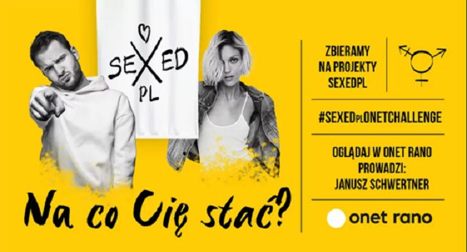 Onet Rano z Fundacją Anji Rubik SEXEDpl z akcją „Na co Cię stać?”. Pieniądze za wyzwanie