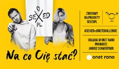 Onet Rano z Fundacją Anji Rubik SEXEDpl z akcją „Na co Cię stać?”. Pieniądze za wyzwanie