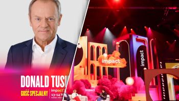 Donald Tusk głównym gościem wydarzenia Impact’26