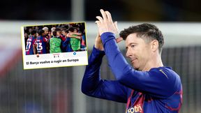 Hiszpańskie media w euforii po meczu Barcelony. Lewandowski "Dostał nagrodę"