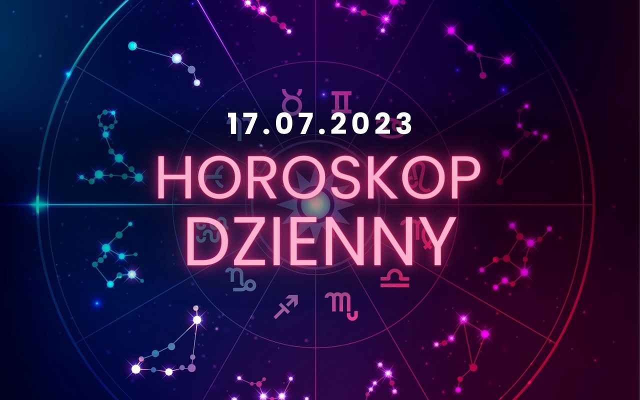 Horoskop dzienny 17 lipca