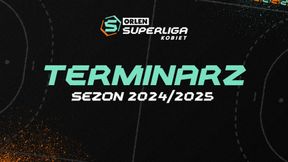 Poznaliśmy terminarz na sezon 2024/2025 w Orlen Superlidze Kobiet