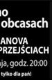 Woody Allen w najlepszej roli aktorskiej od lat! ''Casanova po przejściach'' w ramach cyklu „Kino na obcasach”