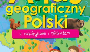 Atlas geograficzny Polski z naklejkami i plakatem