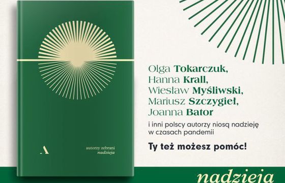 Książka „Nadzieja” z tekstami Tokarczuk, Krall, Myśliwskiego i Szczygła w akcji Agory na rzecz seniorów