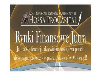 Konferencja "Rynki Finansowe Jutra" 23 października we Wrocławiu