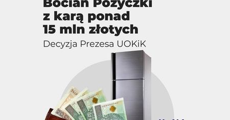 Bocian Pożyczki z karą ponad 15 mln złotych — decyzja Prezesa UOKiK