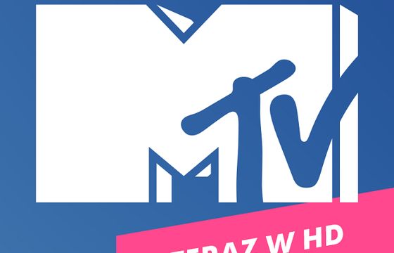 Kanał MTV Polska przeszedł na nadawanie w HD