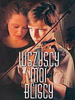 Wszyscy moi bliscy