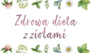 Zdrowa dieta z ziołami