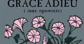 Melancholijny, mroczny świat Anglii minionych epok, zamieszkany przez elfy - Damy z Grace Adieu