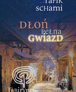 "Dłoń pełna gwiazd", czyli podróż do Syrii z Rafikiem Schamim