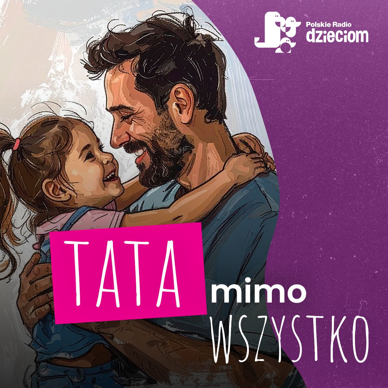 Polskie Radio Dzieciom z nowym podcastem o ojcach