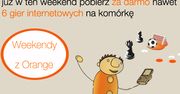 Lipcowy Weekend z Orange - tym razem z grami