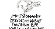 "Molestowanie brzydkich kobiet powinno być karane łagodniej" - burza po słowach Andrzeja Mleczki