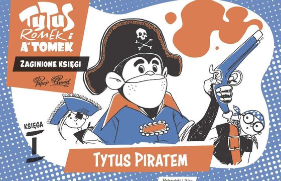 Tytus, Romek i A'Tomek powracają. Trzy "Zaginione księgi" będą dostępne od stycznia