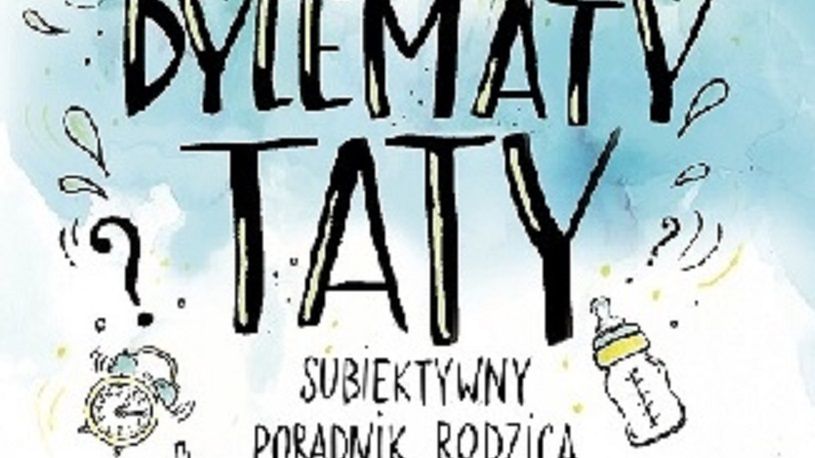 „Dylematy Taty” Piotr Krupa - recenzja