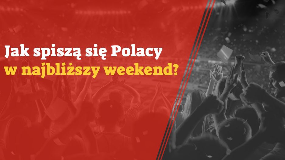 Piłkarski weekend zbliża się wielkimi krokami