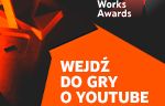 Jak wejść do gry o statuetkę YouTube Works 2024?