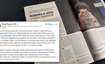 Kapusta o otoczeniu Tokarczuk: "Spin-szarlatani". Broni publikacji "Rzeczpospolitej"