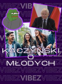 Jarosław Kaczyński proponuje młodym "nowy model życia". A mi jest słabo [OPINIA]