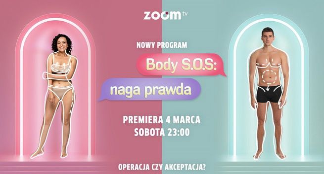 Show „Body SOS: naga prawda” od 4 marca w Zoom TV, stacja rozważa produkcję polskiej wersji