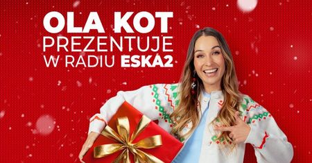 Ola Kot twarzą świątecznej akcji Radia ESKA2. Start już 8 grudnia