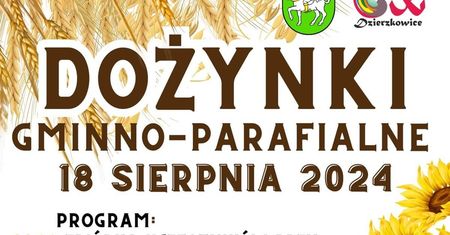 Dożynki w Dzierzkowicach 2024. Gwiazdą imprezy zespół Nowator. Zobacz godzinowy program