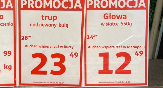„Trup nadziewany kulą” - w sklepach Auchan etykiety o inwazji Rosji na Ukrainę