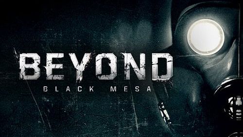 Beyond Black Mesa & Fallout: Nuka Break [shorty] 1